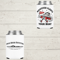 What Ever Floats Your Boat Koozie