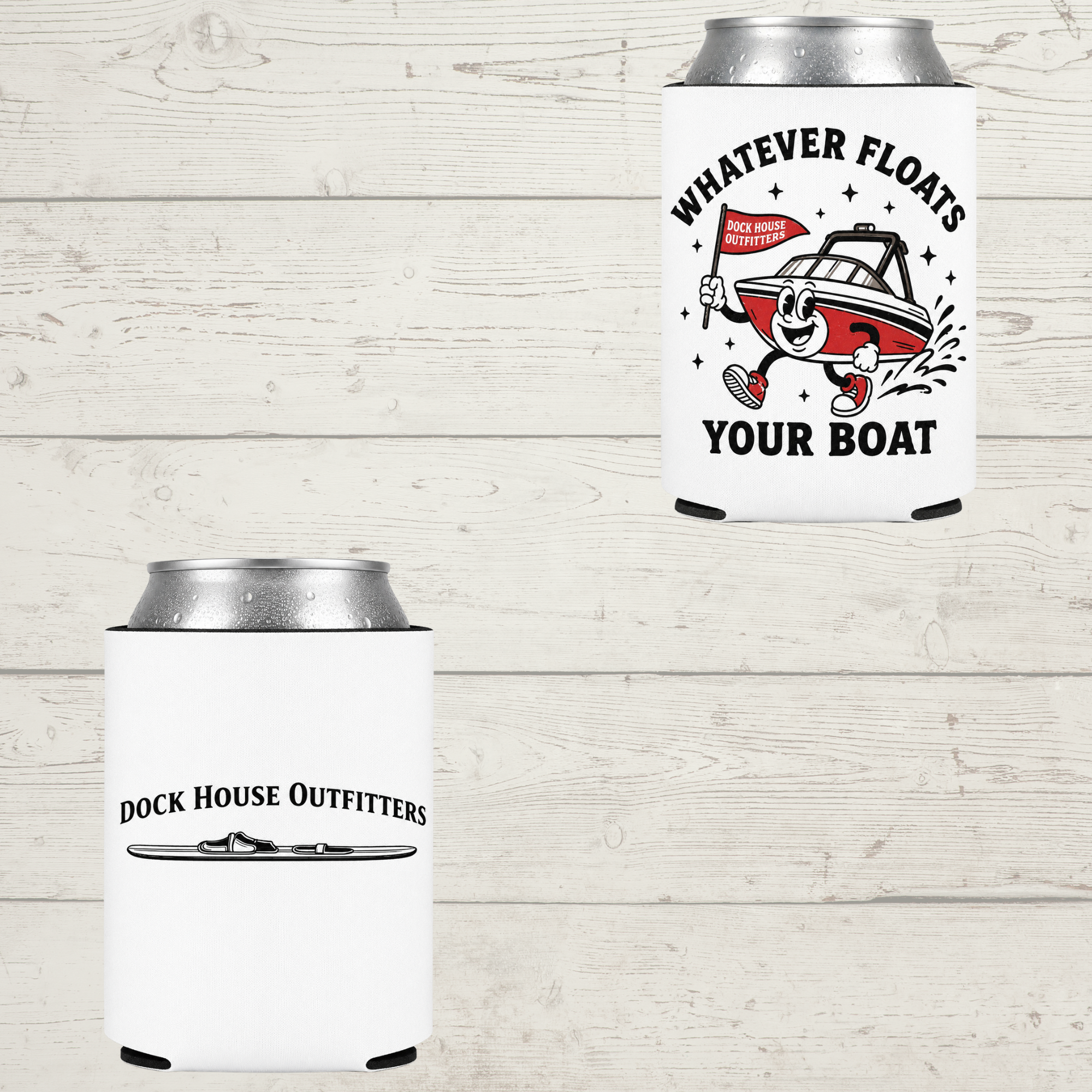 What Ever Floats Your Boat Koozie